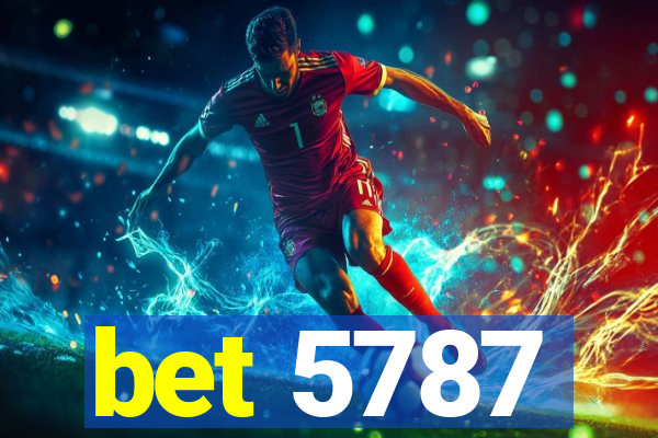 bet 5787